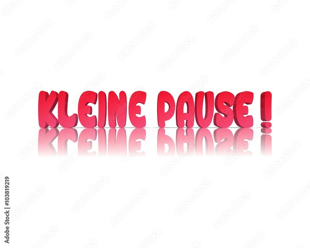 Fototapeta premium Kleine Pause 3d wort 