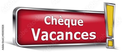 Chèque vacances sur panneau rouge