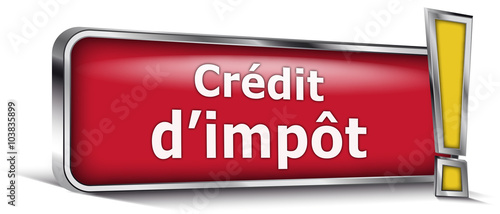 Crédit d'impôt sur panneau rouge