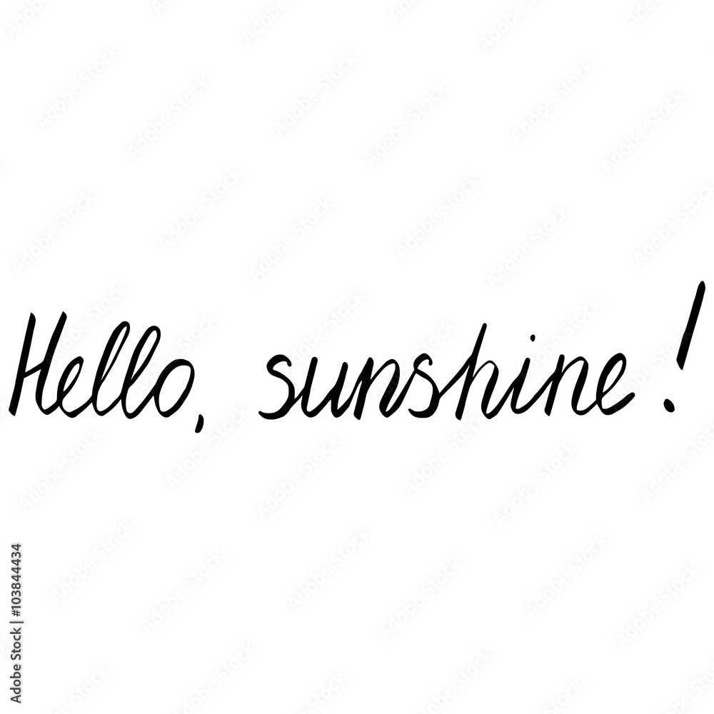 hello sunshine hello sunshine
