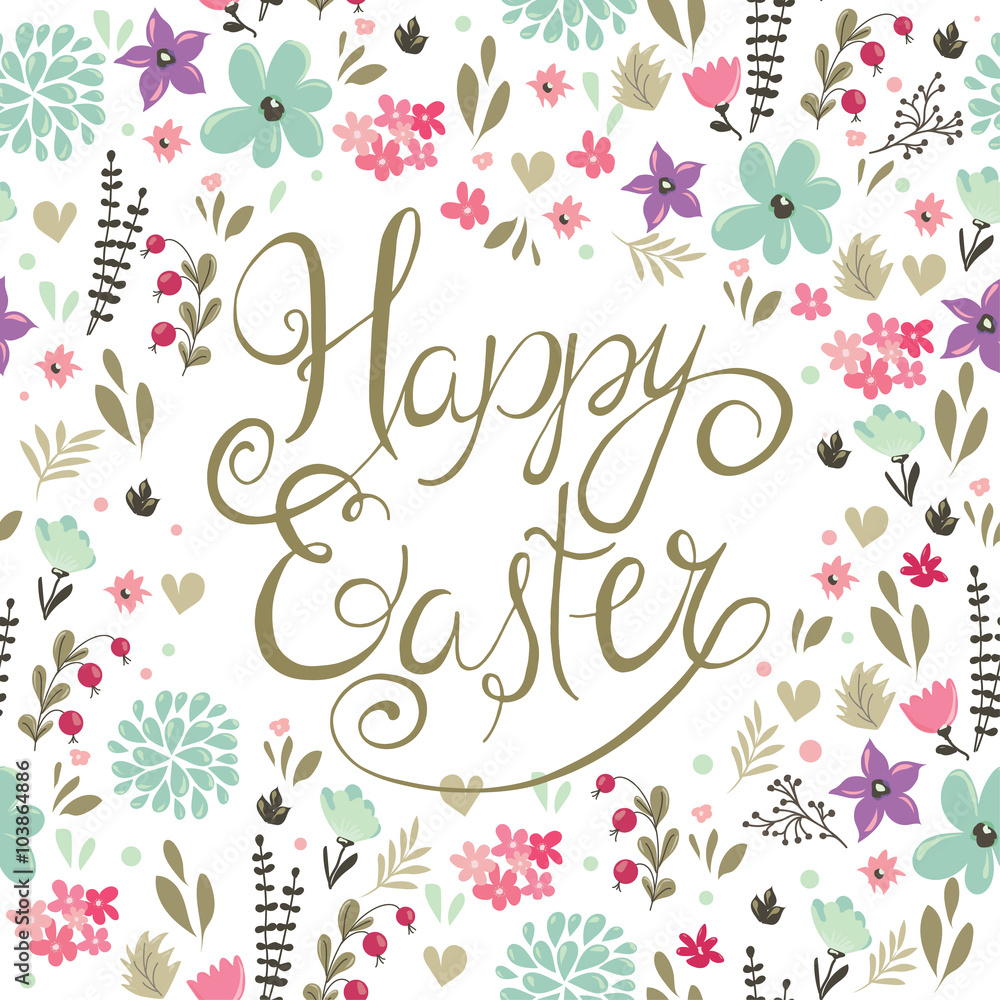 Easter greeting card. Background with spring flowers. Happy easter hand lettering. Vector illustration
