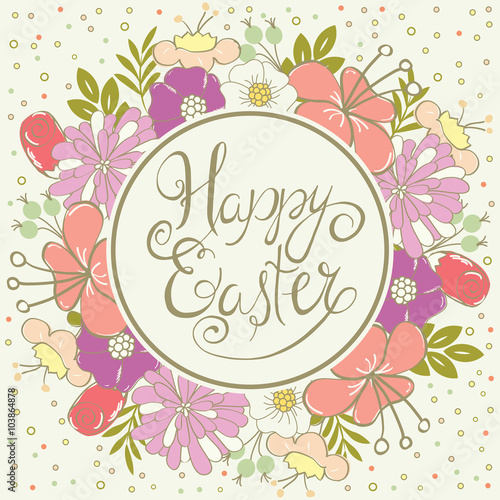 Easter greeting card. Background with spring flowers. Happy easter hand lettering. Vector illustration
