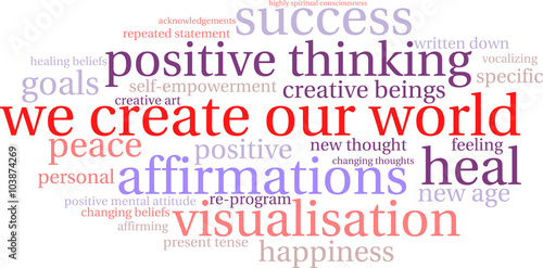 We Create Our World word cloud on a white background. 