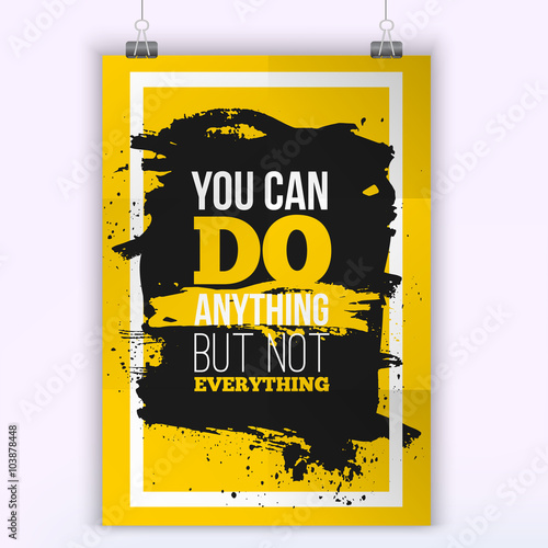 You can do Anything / Motivation Business Quote. Mock up Poster. Design Concept on paper with dark stain easy to edit. A4 format