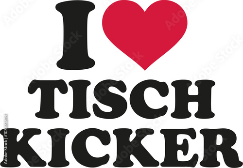 I love table football german