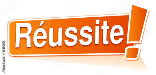 réussite sur étiquette orange