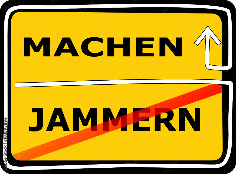 Obraz premium Machen – jammern