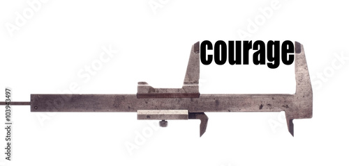 Small courage concept