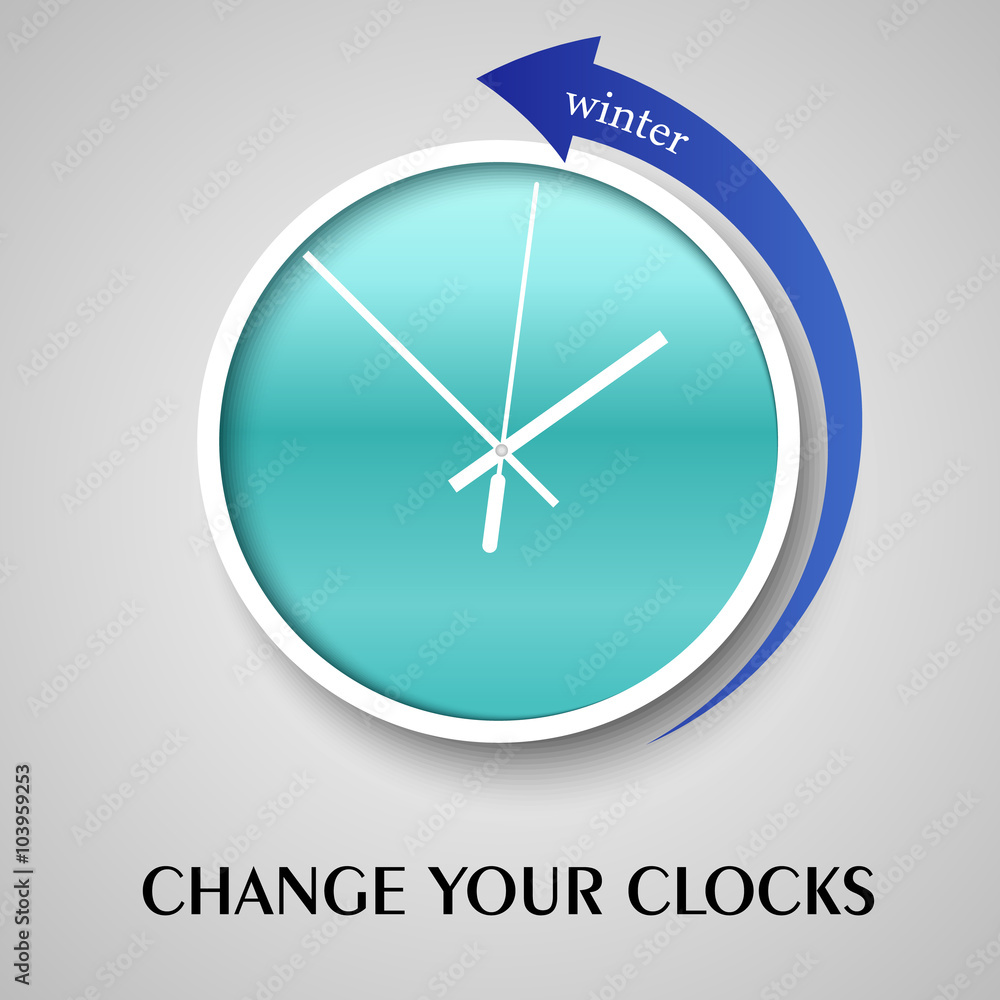 Change your clocks message for Daylight Saving Time. Vector illustration. Change your clocks message for Daylight Saving Time. Vector illustration.