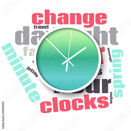 Change your clocks message for Daylight Saving Time. Vector illustration.