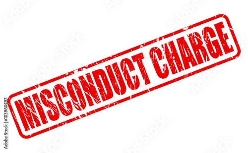 MISCONDUCT CHARGE red stamp text