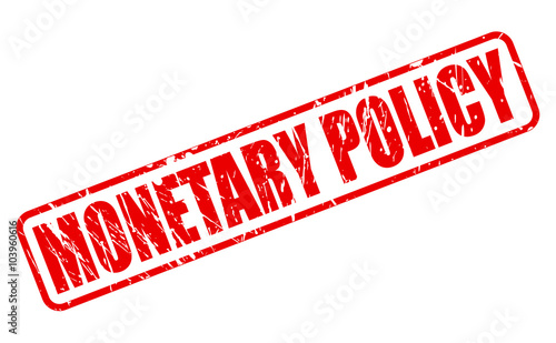 MONETARY POLICY red stamp text