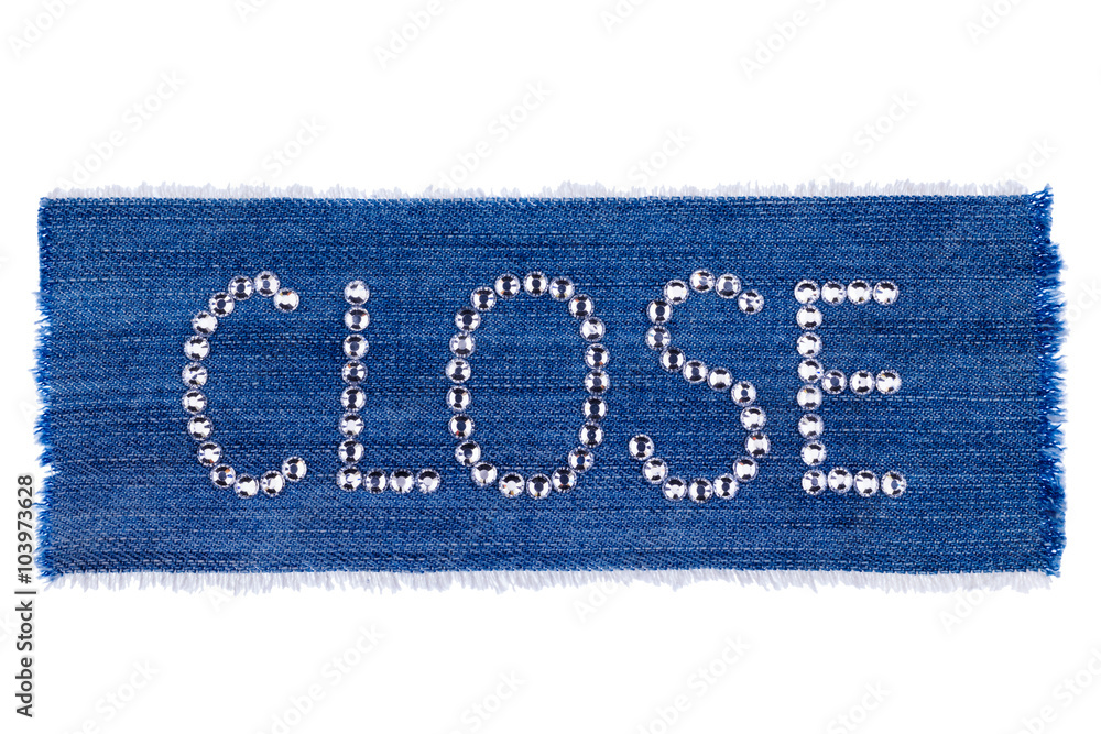 Frame with the word CLOSE laid out rhinestones Frame with the word CLOSE laid out rhinestones