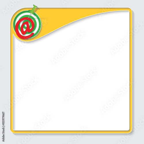 Yellow box for your text with target and email symbol