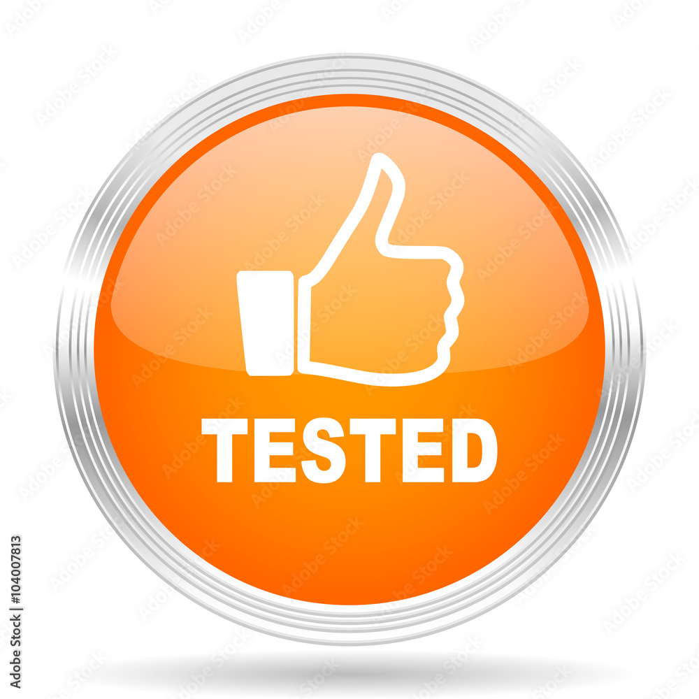 tested orange silver metallic metallic chrome web circle glossy icon tested orange silver metallic metallic chrome web circle glossy icon