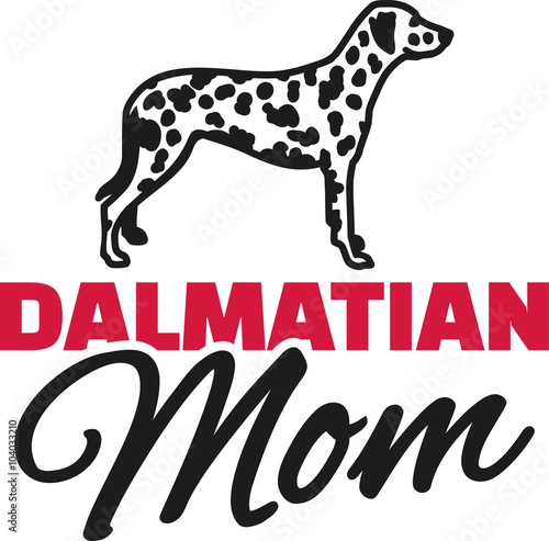 Dalmatian Mom with dog silhouette
