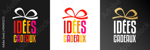 Idées cadeaux