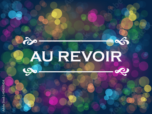 Carte Au Revoir Stock Vector Adobe Stock Carte Au Revoir Stock Vector Adobe Stock