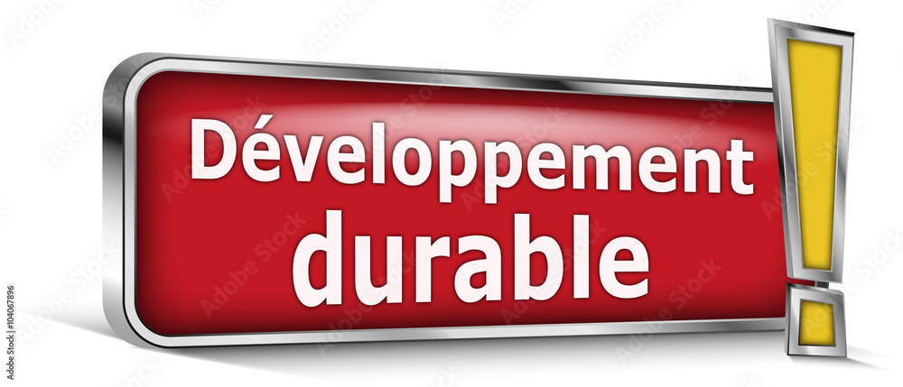 Développement durable sur panneau rouge