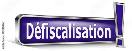 Défiscalisation sur panneau bleu