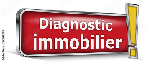 Diagnostic immobilier sur panneau rouge