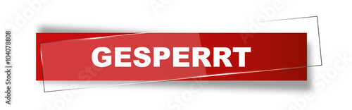 Button | Schild | Gesperrt