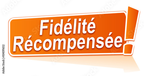fidélité récompensée sur étiquette orange