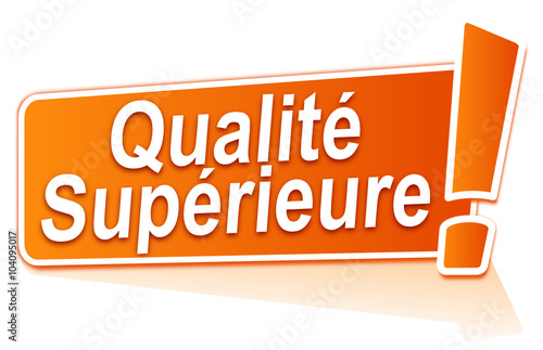 qualité supérieure sur étiquette orange