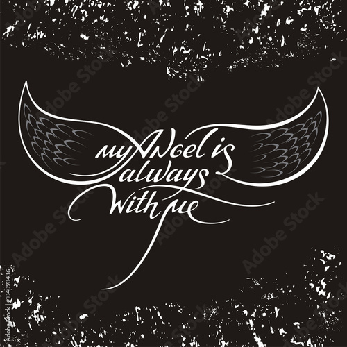 my angel is always with me