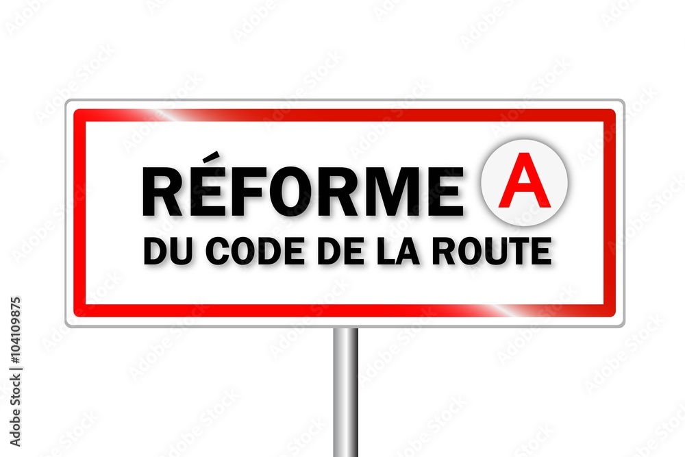 Réforme du code de la route 2016 Réforme du code de la route 2016