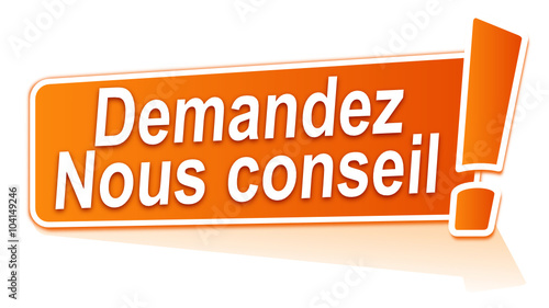 demandez nous conseil sur étiquette orange