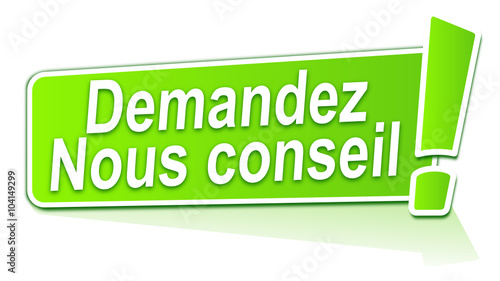 demandez nous conseil sur étiquette verte