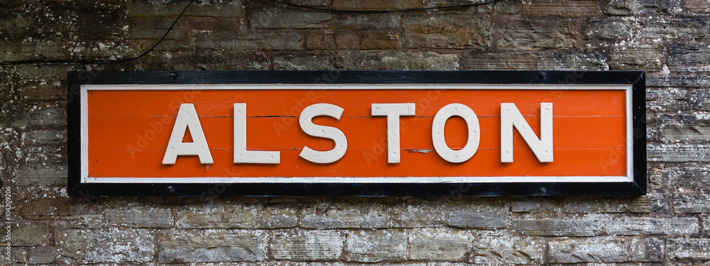 Alston Railway Destination Sign.  The destination sign for Alston Station on the South Tynedale Railway in Northern England.