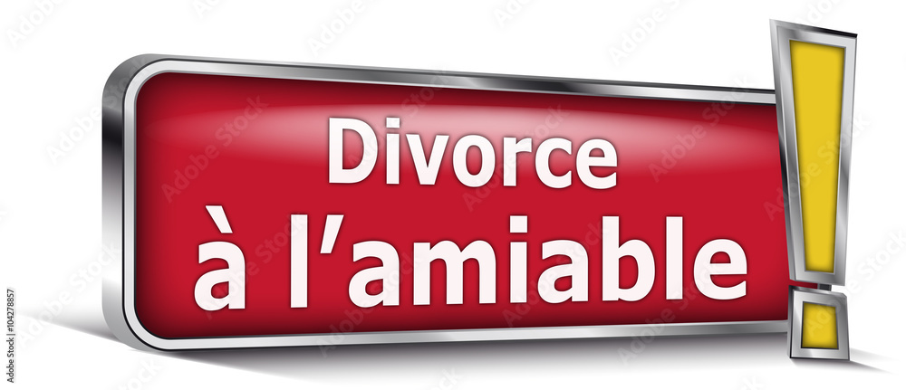 Divorce à l'amiable sur panneau rouge Divorce à l'amiable sur panneau rouge