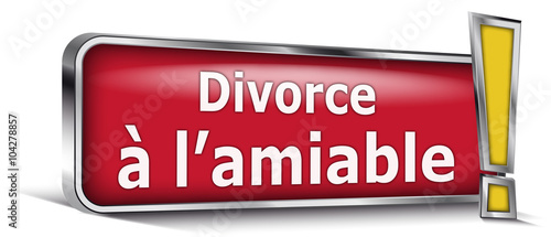 Divorce à l'amiable sur panneau rouge