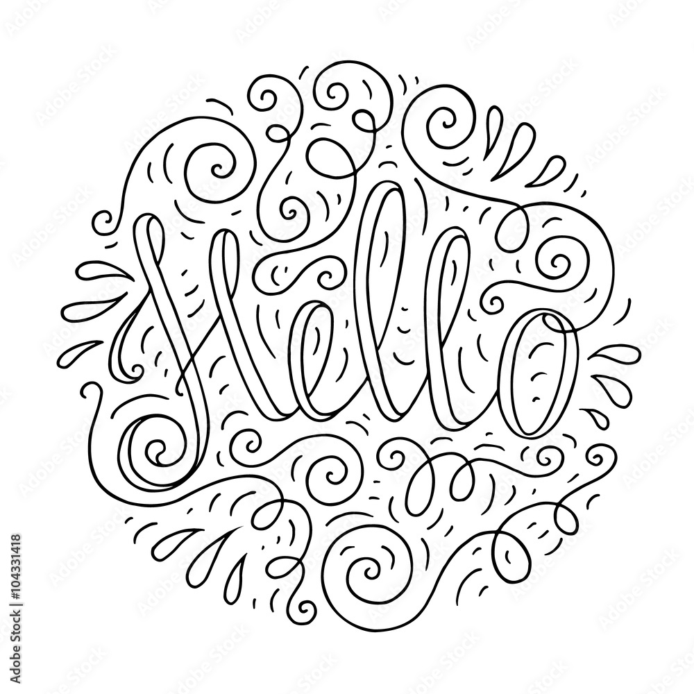 Black and white doodle typography poster with curly circle ornament. Cartoon cute card with lettering - Hello. Hand drawn romantic vector illustration isolated on white background.