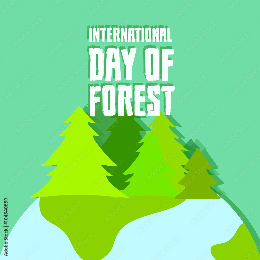 International day of forest International day of forest