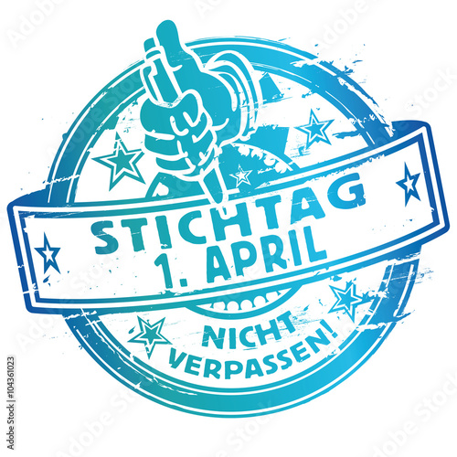 Stempel Stichtag 1. April