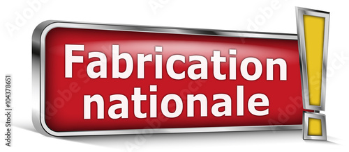 Fabrication nationale sur panneau rouge