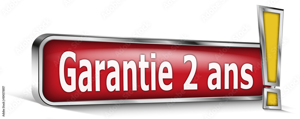 Garantie 2 ans sur panneau rouge Garantie 2 ans sur panneau rouge