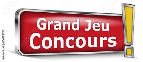 Grand jeu concours sur panneau rouge
