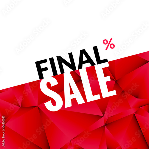 Final sale vector banner background. Promotional marketing poster. Final sale background for market shop store