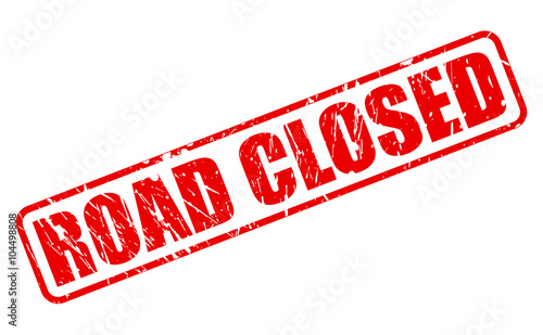 ROAD CLOSED RED STAMP TEXT