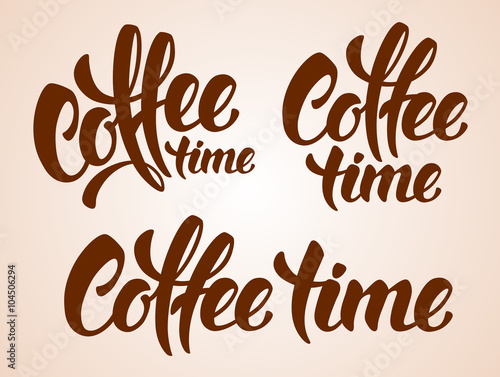Set of Calligraphy Lettering Inscriptions Coffee Time. Coffee Time Concept. Vector Illustration.