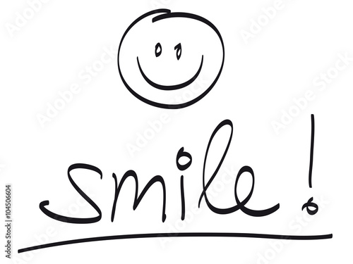 Handschrift: „smile!“ mit handgezeichnetem Smiley / schwarz-weiß, Vektor, freigestellt