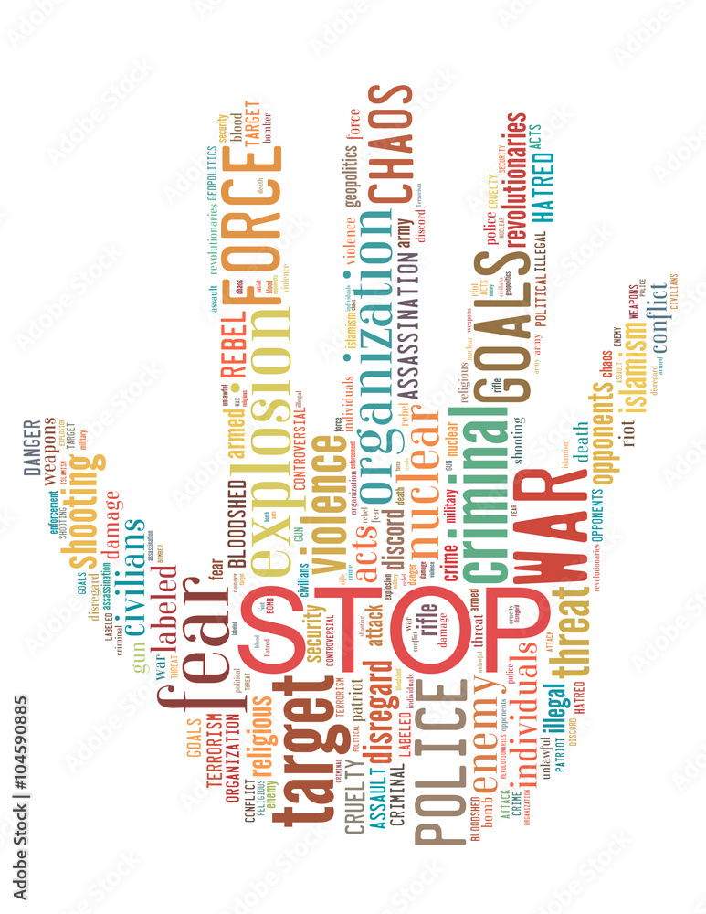 Stop Terrorism, Stop War, Stop Violence, word cloud concept 4 Stop Terrorism, Stop War, Stop Violence, word cloud concept 4