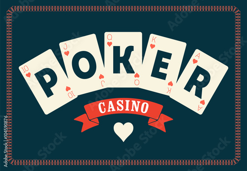 Casino vintage style poster. A royal flush playing cards poker. Retro vector illustration.