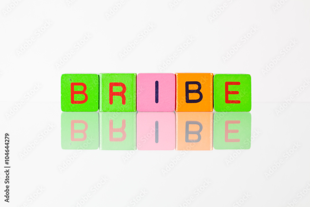 Bribe - an inscription from children's blocks Bribe - an inscription from children's blocks