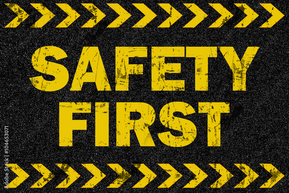 Safety first word on grunge background - obrazy, fototapety, plakaty 