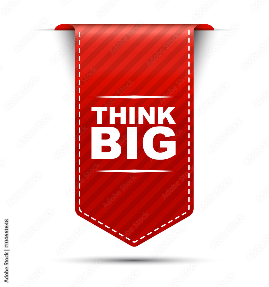 red vector banner design think big red vector banner design think big